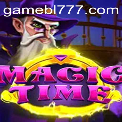 Exploring the Enchanting World of MagicTime and Its Unique Mechanics with the Keyword BL777